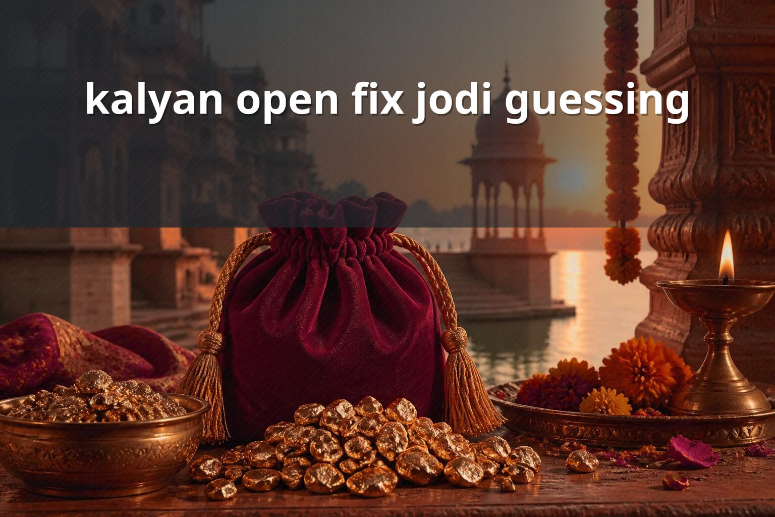 kalyan open fix jodi guessing - matka_satta